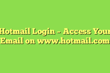Hotmail Login – Access Your Email on www.hotmail.com